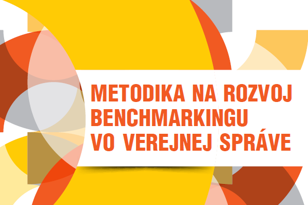 Metodika na rozvoj benchmarkingu vo verejnej správe