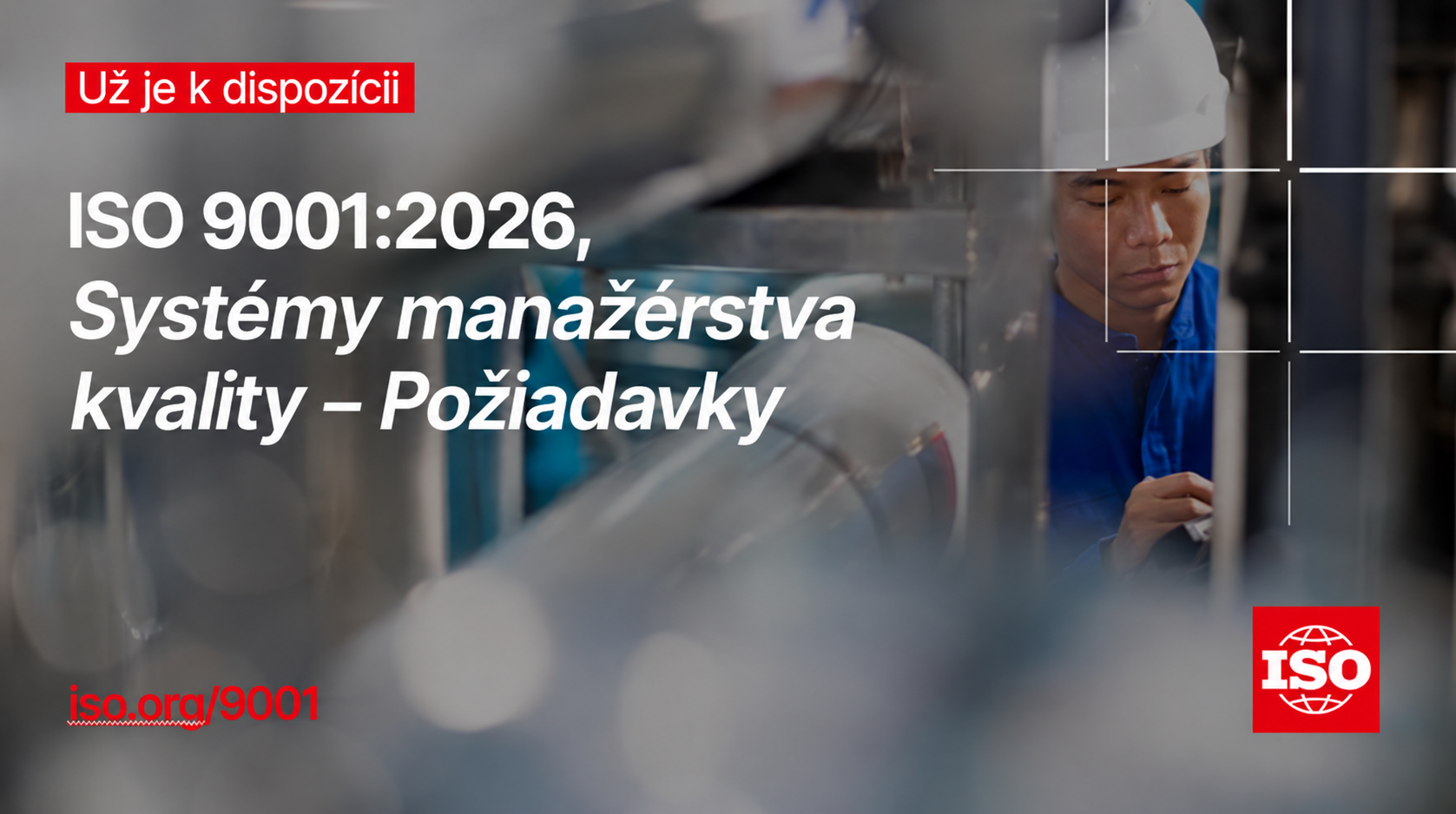 ISO 9001: 2026 – nové vydanie normy Systémy manažérstva kvality